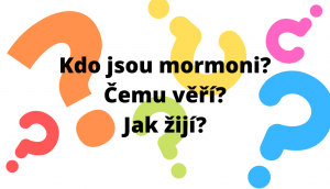 text s otazniky kdo jsou mormoni cemu veri a jak ziji