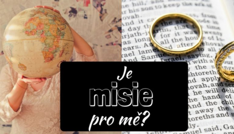 Je pro mě misie?